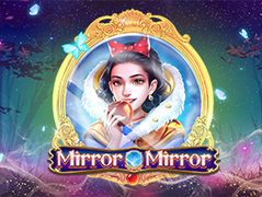 Mirror Mirror